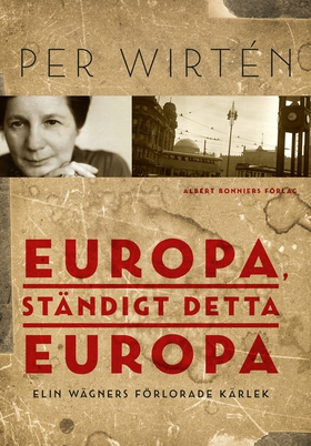 Europa, ständigt detta Europa : Elin Wägners fö