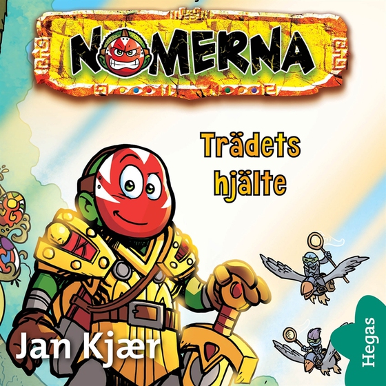 Nomerna 2: Trädets hjälte