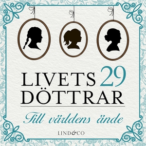 Till världens ände: En släkthistoria (ljudbok)