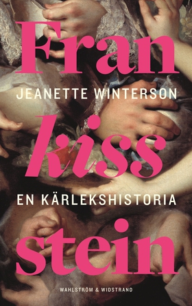 Frankissstein : en kärlekshistoria (e-bok) av J
