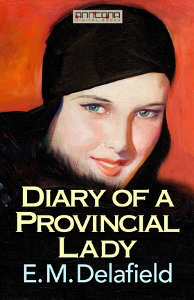 Diary of a Provincial Lady (e-bok) av E. M. Del