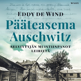 Pääteasema Auschwitz (ljudbok) av Eddy de Wind