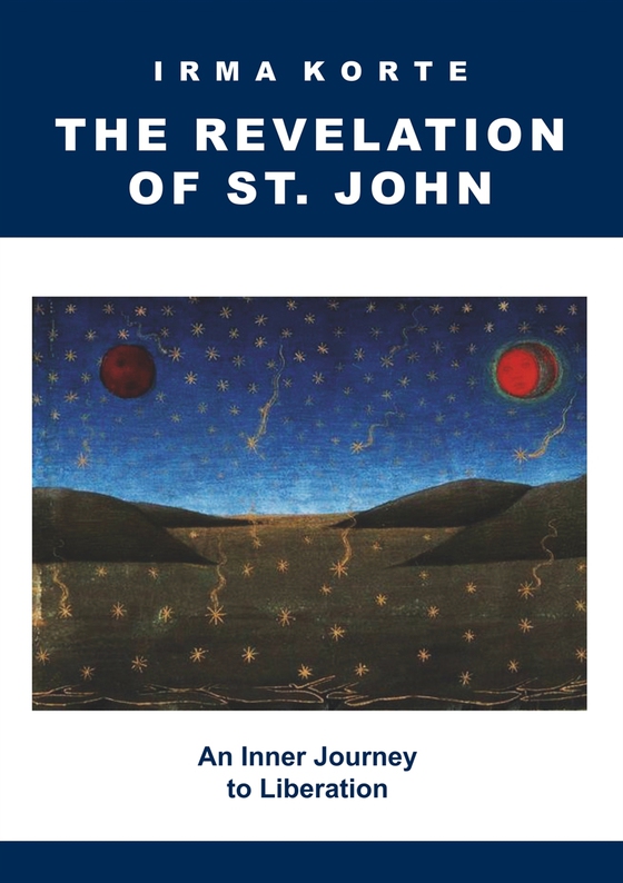 The Revelation of St. John: An Inner Journey to Liberation