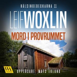 Mord i provrummet (ljudbok) av Leif Woxlin
