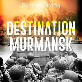 Destination Murmansk (ljudbok) av Duncan Hardin
