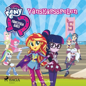 Equestria Girls - Vänskapsspelen (ljudbok) av P