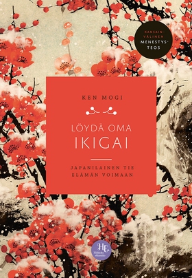 Löydä oma ikigai (e-bok) av Ken Mogi