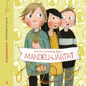 Mandelhjärtat (ljudbok) av Kerstin Lundberg Hah