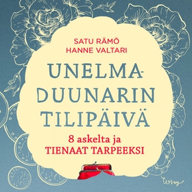 Unelmaduunarin tilipäivä (ljudbok) av Satu Rämö