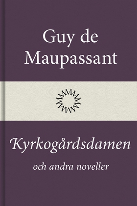 Kyrkogårdsdamen och andra noveller (e-bok) av G