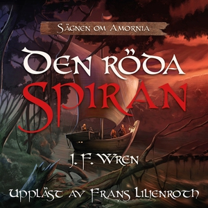 Den röda spiran (ljudbok) av J.F. Wren