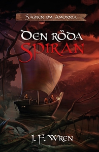 Den röda spiran (e-bok) av J.F. Wren