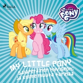My Little Pony - Salaperäinen Hyvisponi ja kolme muuta tarinaa