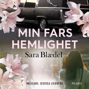 Min fars hemlighet (ljudbok) av Sara Blaedel