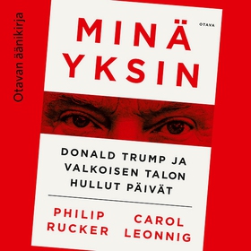 Minä yksin (ljudbok) av Philip Rucker, Carol Le