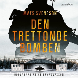 Den trettonde bomben (ljudbok) av Mats Svensson