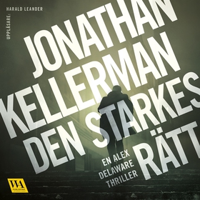 Den starkes rätt (ljudbok) av Jonathan Kellerma