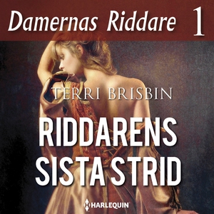 Riddarens sista strid (ljudbok) av Terri Brisbi