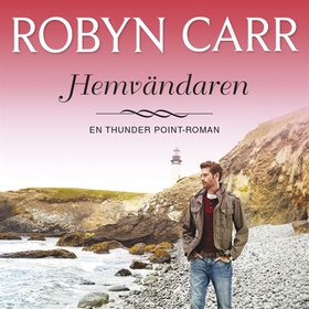 Hemvändaren (ljudbok) av Robyn Carr