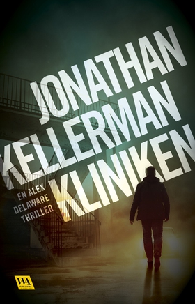 Kliniken (e-bok) av Jonathan Kellerman