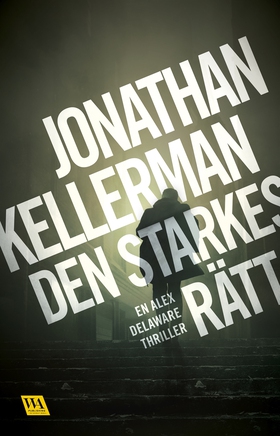 Den starkes rätt (e-bok) av Jonathan Kellerman