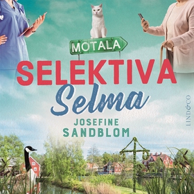 Selektiva Selma (ljudbok) av Josefine Sandblom