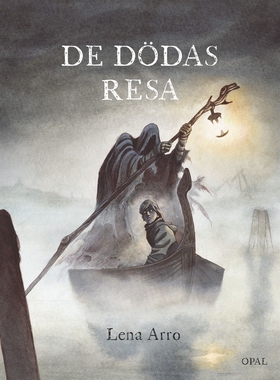 De dödas resa (e-bok) av Lena Arro