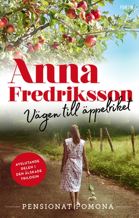 Vägen till äppelriket (e-bok) av Anna Fredrikss