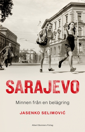 Sarajevo : minnen från en belägring (e-bok) av