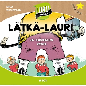 Lätkä-Lauri ja kaukalon kovis (ljudbok) av Roop