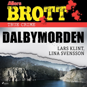 Dalbymorden (ljudbok) av Lars Klint, Lina Svens