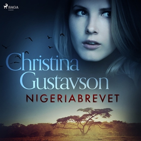 Nigeriabrevet (ljudbok) av Christina Gustavson
