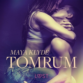 Tomrum - erotisk novell (ljudbok) av Maya Klyde