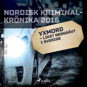 Yxmord – liket nergrävt i Sverige (ljudbok) av 