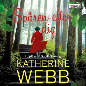 Spåren efter dig (ljudbok) av Katherine Webb