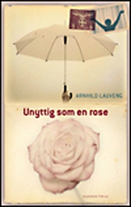 Unyttig som en rose (e-bog) af Arnhil
