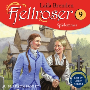 Spådommer (ebok) av Gisken Armand, Laila Bre