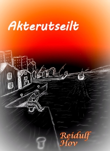 Akterutseilt (ebok) av Reidulf Hov