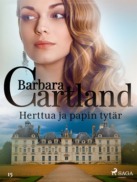 Herttua ja papin tytär (e-bok) av Barbara Cartl