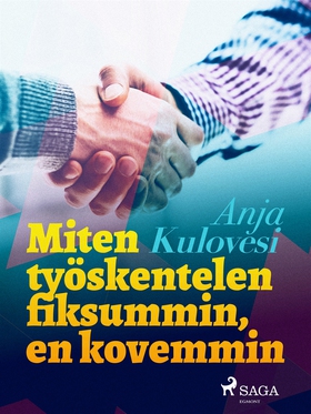 Miten työskentelen fiksummin, en kovemmin (e-bo