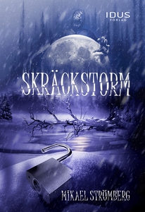 Skräckstorm (e-bok) av Mikael Strömberg