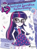 My Little Pony - Equestria Girls - Twilight Sparklen kipinöivä tiedekilpa