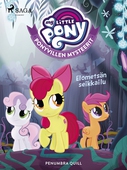 My Little Pony - Ponyvillen Mysteerit - Elometsän seikkailu
