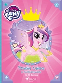 My Little Pony - Prinsessa Cadance ja Kevätsydänpuutarha