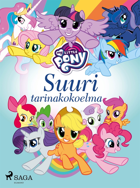 My Little Pony - Suuri tarinakokoelma (e-bok) av Eri Tekijöitä