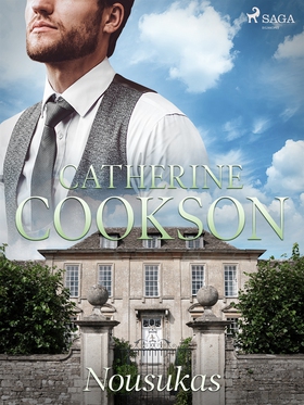 Nousukas (e-bok) av Catherine Cookson