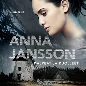 Kalpeat ja kuolleet (ljudbok) av Anna Jansson
