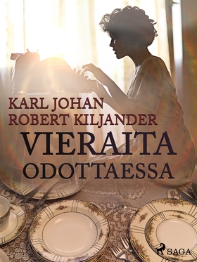 Vieraita odottaessa (e-bok) av Karl Johan Rober
