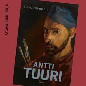 Levoton mieli (ljudbok) av Antti Tuuri
