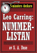 5-minuters deckare. Leo Carring: Nummerlistan. Återutgivning av text från 1924